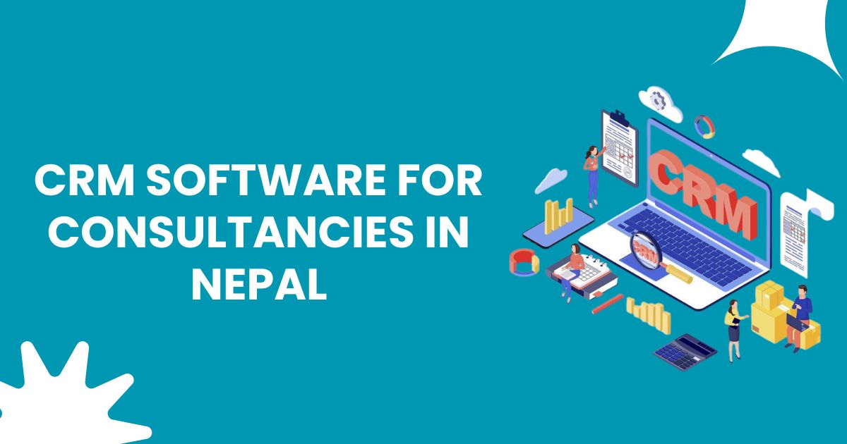CRM Software for Consultancies in Nepal